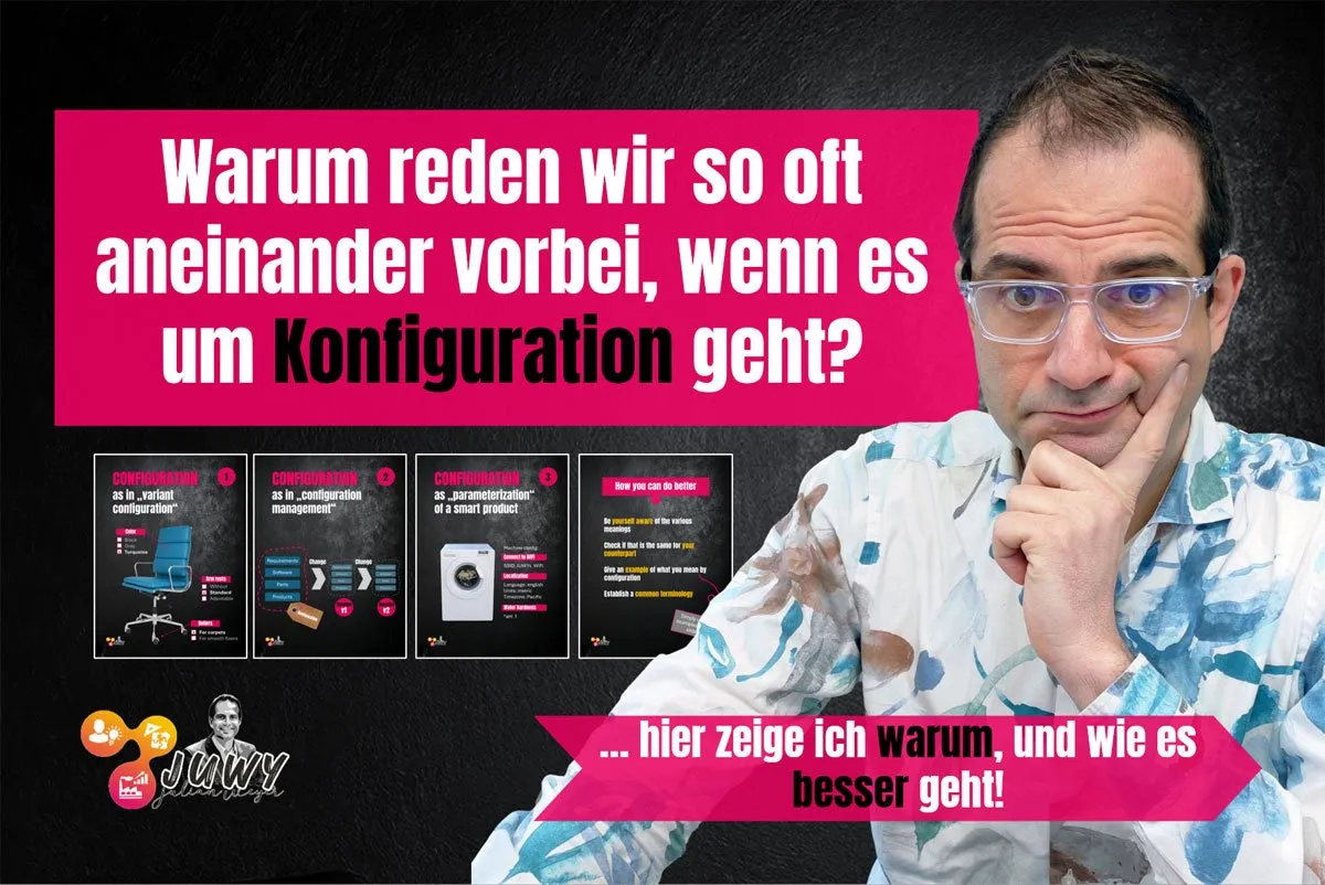 Warum reden wir so oft aneinander vorbei, wenn es um Konfiguration geht?