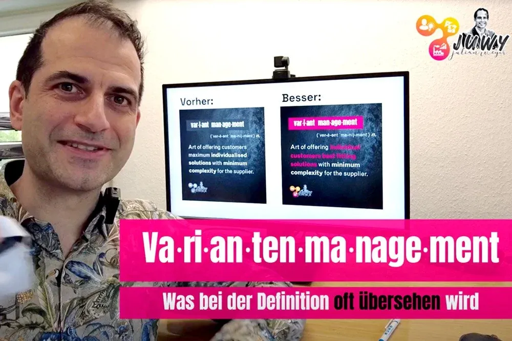 Was bei der Definition von Variantenmanagement meist vergessen wird: Kundenfokus vs. Interne Komplexität