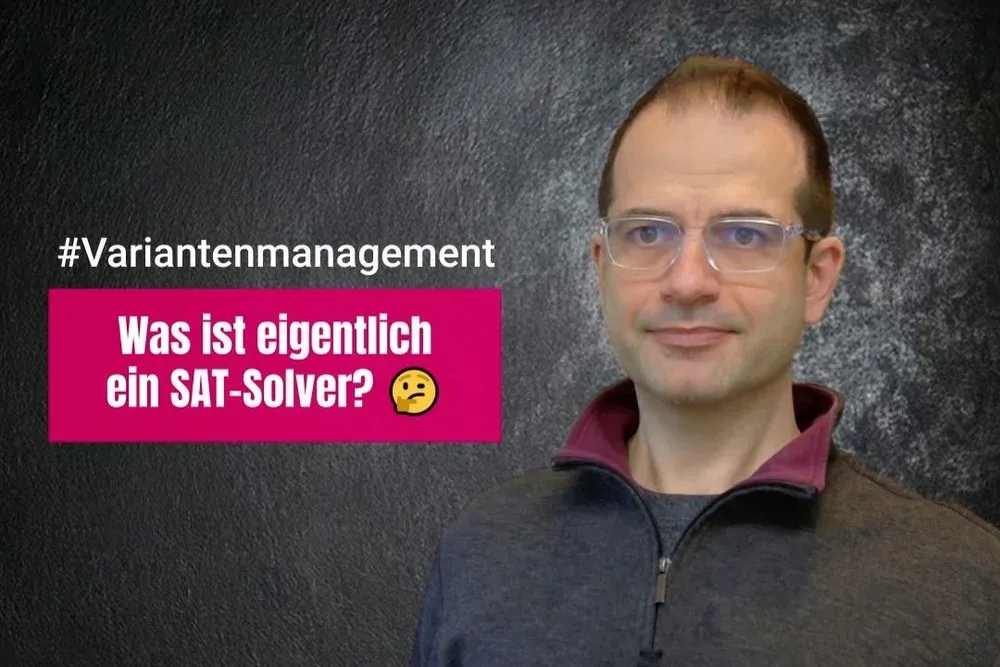 Wofür sind SAT-Solver im Variantenmanagement gut?